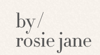 By Rosie Jane